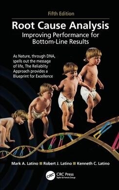 Root Cause Analysis : Improving Performance for Bottom-Line Results, Fifth Edition (Hardcover, 5 ed)