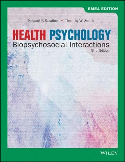 Health Psychology : Biopsychosocial Interactions (Paperback, 9th EMEA Edition)