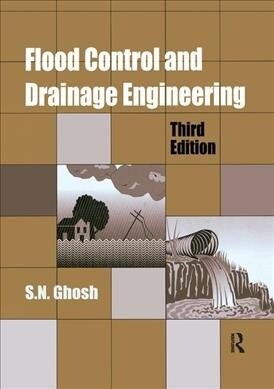 Flood Control and Drainage Engineering, 3rd edition (Paperback, 3 ed)