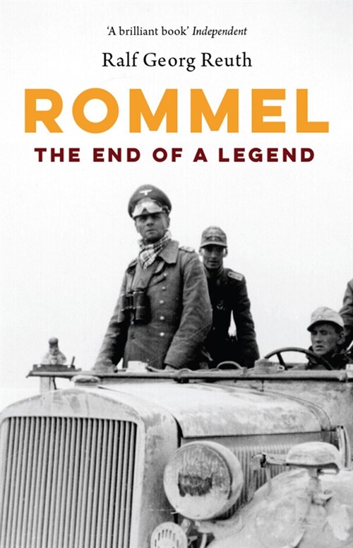 Rommel : The End of a Legend (Paperback, New ed)