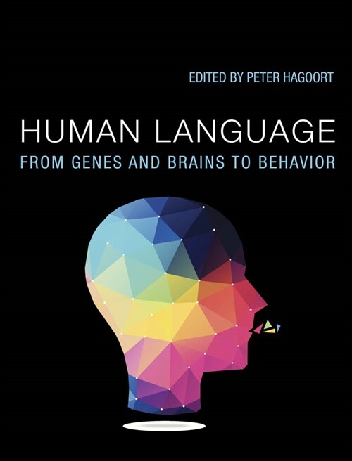 Human Language: From Genes and Brains to Behavior (Hardcover)