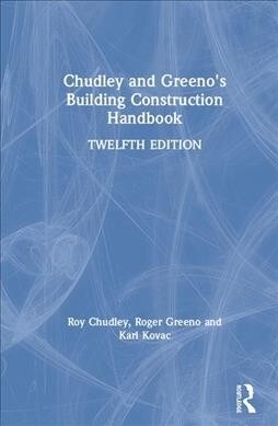Chudley and Greenos Building Construction Handbook (Hardcover, 12 ed)