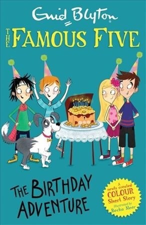 Famous Five Colour Short Stories: The Birthday Adventure (Paperback)