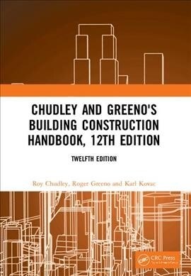 Chudley and Greenos Building Construction Handbook (Paperback, 12 ed)