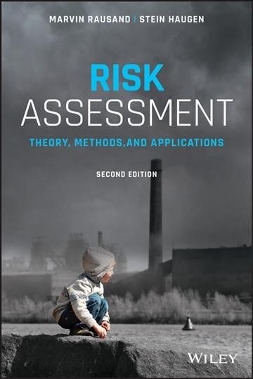 Risk Assessment: Theory, Methods, and Applications (Hardcover, 2)