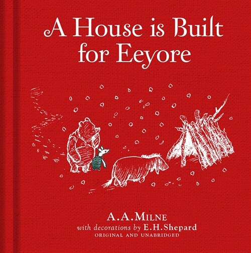 Winnie-the-Pooh: A House is Built for Eeyore (Hardcover)