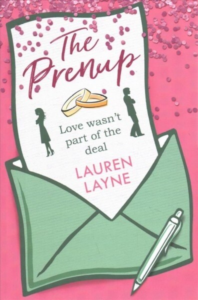 The Prenup : The sweet, sassy, sparkling smash-hit rom-com, guaranteed to make you smile! (Paperback)