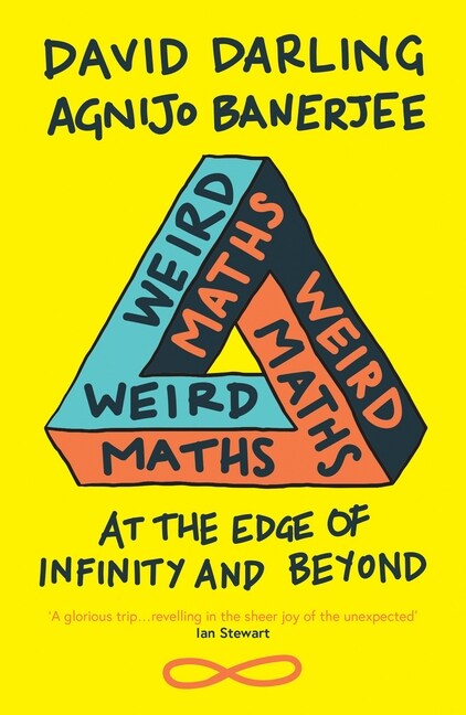 Weird Maths : At the Edge of Infinity and Beyond (Paperback)