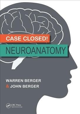 Case Closed! Neuroanatomy (Hardcover)