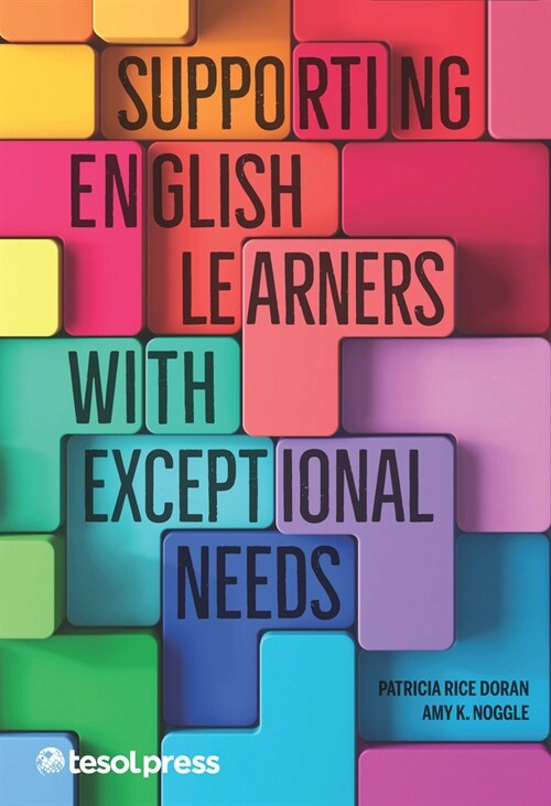 Supporting English Learners with Exceptional Needs (Paperback)