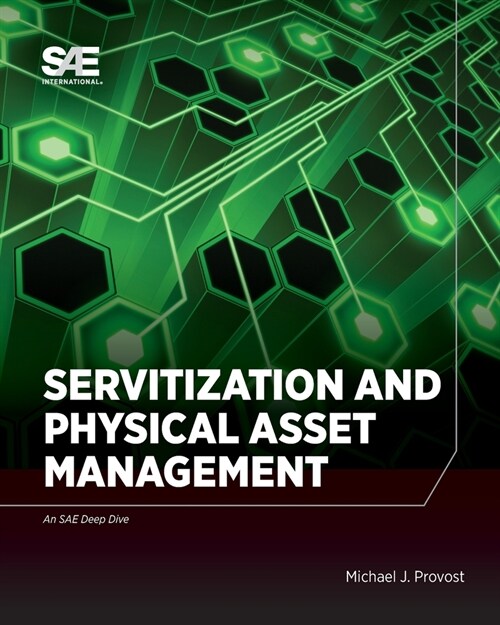Servitization and Physical Asset Management (Paperback)