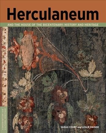 Herculaneum and the House of the Bicentenary: History and Heritage (Paperback)