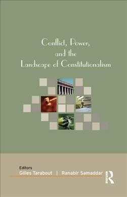 Conflict, Power, and the Landscape of Constitutionalism (Paperback)