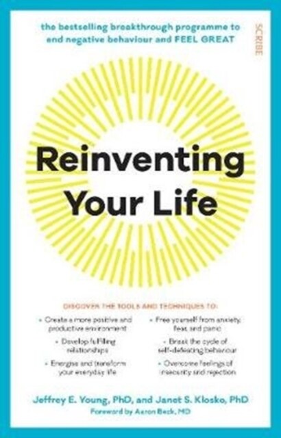 Reinventing Your Life : the bestselling breakthrough programme to end negative behaviour and feel great (Paperback)