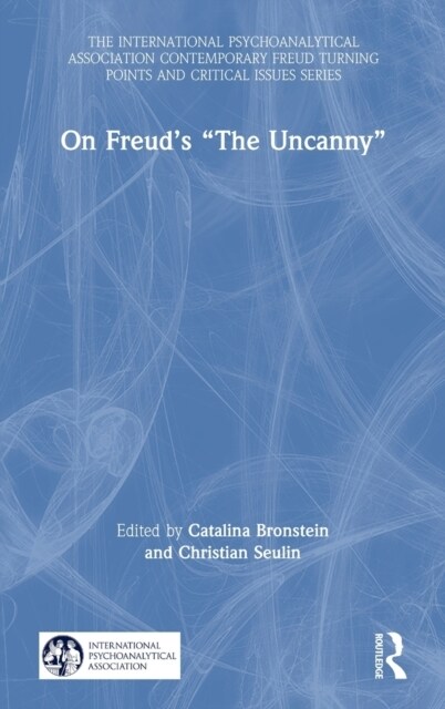 On Freud’s “The Uncanny” (Hardcover)