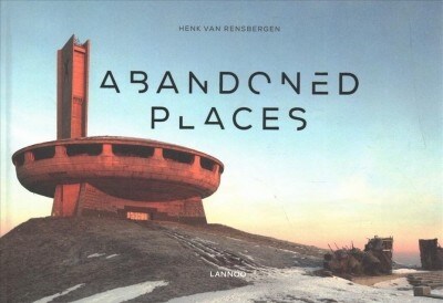 ABANDONED PLACES (Hardcover)