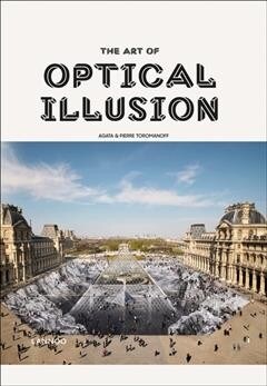 THE ART OF OPTICAL ILLUSION (Hardcover)