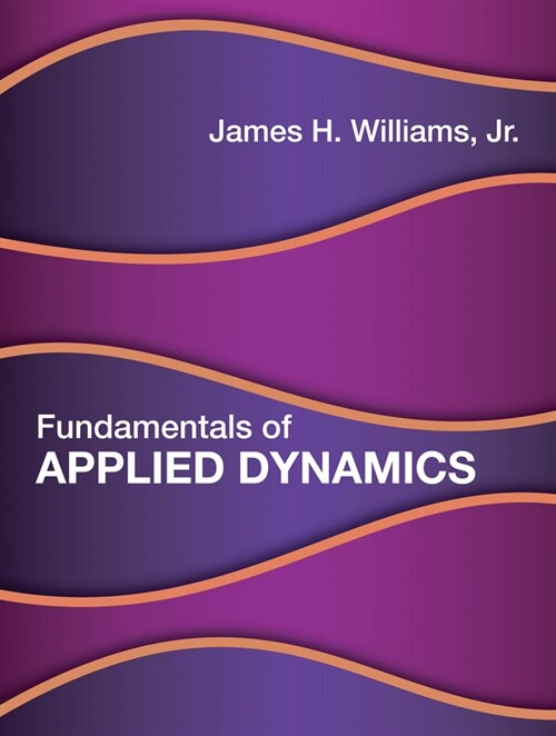 Fundamentals of Applied Dynamics (Hardcover)