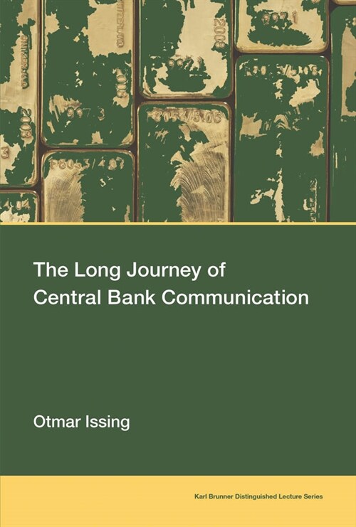 The Long Journey of Central Bank Communication (Paperback)