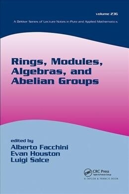 Rings, Modules, Algebras, and Abelian Groups (Hardcover)