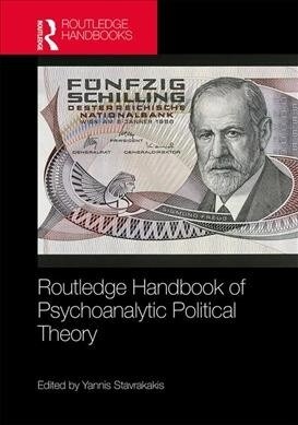 Routledge Handbook of Psychoanalytic Political Theory (Hardcover)