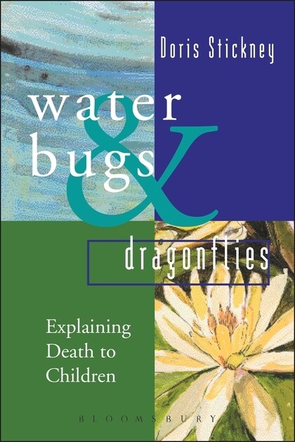 Waterbugs and Dragonflies : Explaining Death to Young Children (Hardcover)