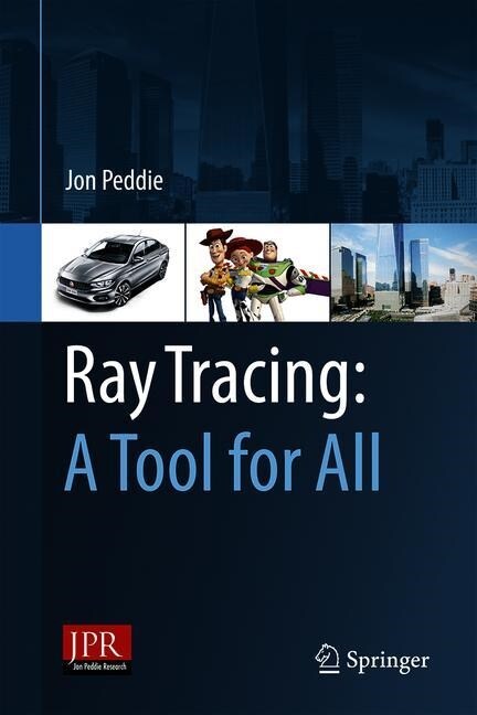 Ray Tracing: A Tool for All (Hardcover, 2019)