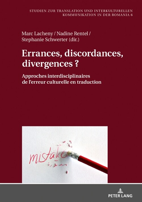 Errances, Discordances, Divergences ?: Approches Interdisciplinaires de lErreur Culturelle En Traduction (Hardcover)