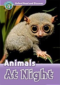 [중고] Oxford Read and Discover: Level 4: Animals at Night (Paperback)