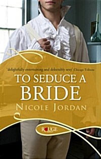To Seduce a Bride: A Rouge Regency Romance (Paperback)