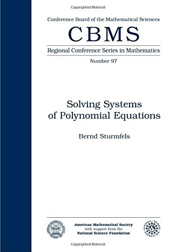 Solving Systems of Polynomial Equations (Paperback)