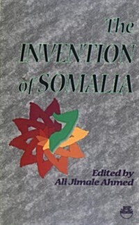 The Invention of Somalia (Paperback)