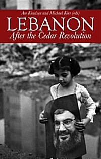 Lebanon : After the Cedar Revolution (Paperback)
