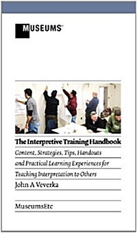 The Interpretive Training Handbook (Hardcover)