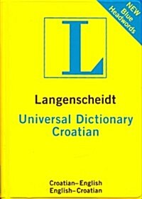 Langenscheidt Universal Croatian Dictionary: Croatian-Englis (Paperback)