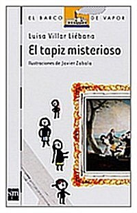 El tapiz misterioso/ The mysterious tapestry (Paperback)