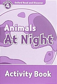 [중고] Oxford Read and Discover: Level 4: Animals at Night Activity Book (Paperback)