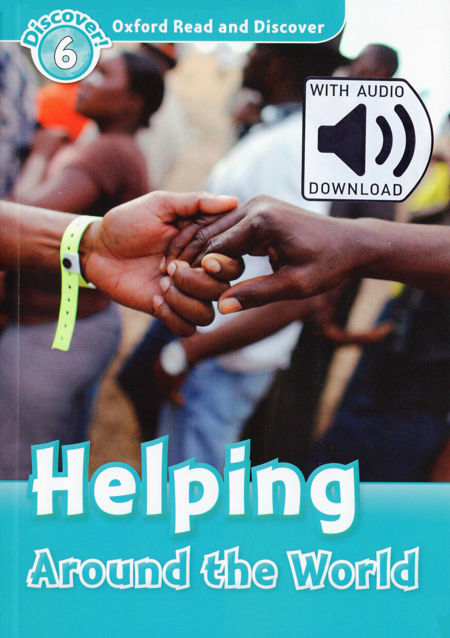 Oxford Read and Discover: Level 6: Helping Around the World Audio Pack (Multiple-component retail product)