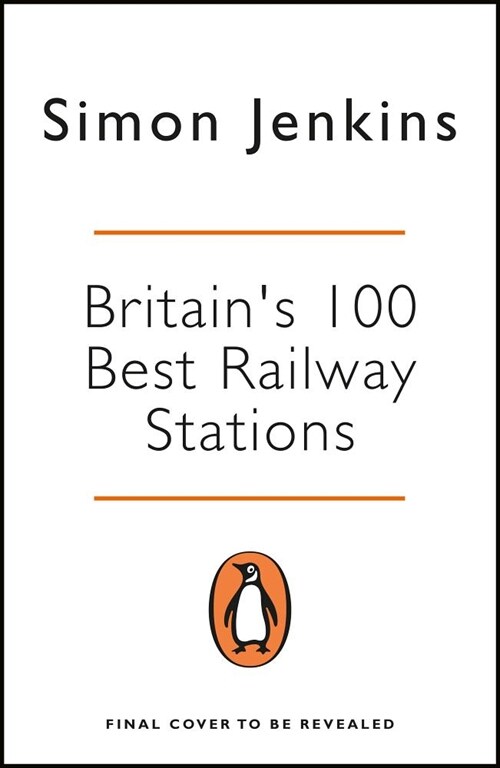 Britains 100 Best Railway Stations (Paperback)