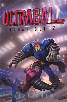 Ultraball #1: Lunar Blitz (Paperback)