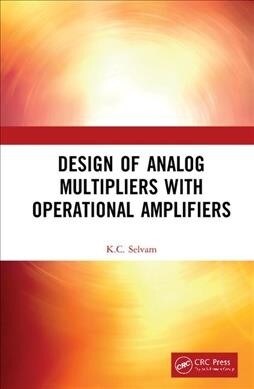 Design of Analog Multipliers with Operational Amplifiers (Hardcover)