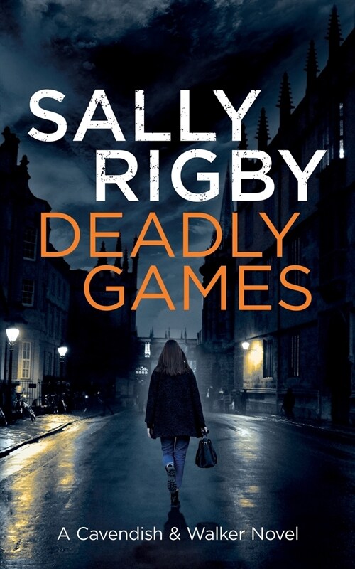 Deadly Games: A Cavendish & Walker Novel (Paperback)
