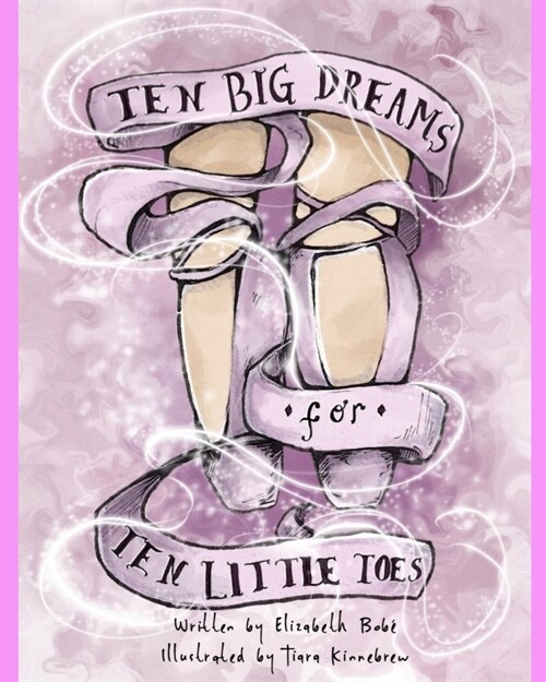 Ten Big Dreams for Ten Little Toes (Paperback)