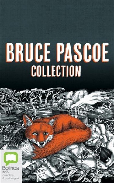 Bruce Pascoe Collection: Mrs Whitlam, Fog a Dox, Sea Horse (Audio CD)