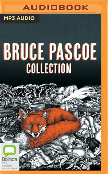 Bruce Pascoe Collection: Mrs Whitlam, Fog a Dox, Sea Horse (MP3 CD)