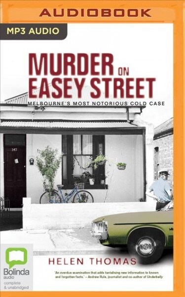 Murder on Easey Street: Melbournes Most Notorious Cold Case (MP3 CD)
