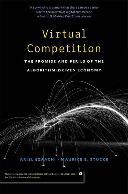 Virtual Competition: The Promise and Perils of the Algorithm-Driven Economy (Paperback)