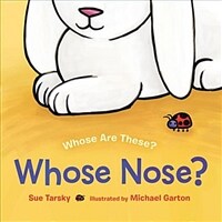 Whose Nose? (Hardcover)