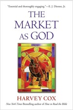 The Market as God (Paperback)