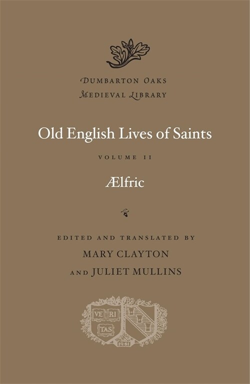 Old English Lives of Saints (Hardcover)